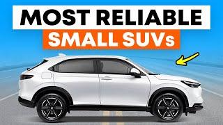 10 MOST RELIABLE Small SUVs You Can Buy || Best Subcompact SUVs