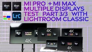 M1 PRO & M1 MAX Multiple Displays & Multitasking Test Part 3/3 | Lightroom Classic Test