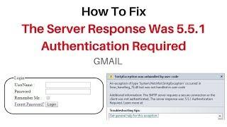 The server response was 5.5.1 Authentication Required gmail send asp.net