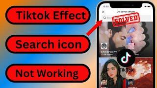TikTok Effects Search Not Showing | TikTok Effects Search Bar not Showing Problem Solved | 2023 |