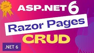 ASP.NET Core Razor Pages CRUD - .NET 6 Razor Pages CRUD Using Entity Framework Core and SQL Server