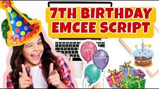 7TH BIRTHDAY EMCEE SCRIPT