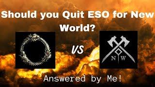 ESO VS New World "Should You Quit ESO?"