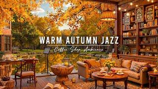 Lakeside Coffee Shop Ambience with Warm Autumn Jazz Music for Unwind  Smooth Jazz Background Music