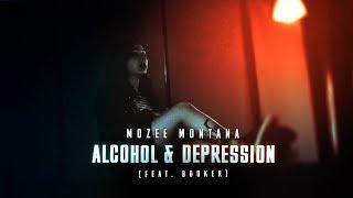 Mozee Montana x Booker - Alcohol & Depression [Prod. by CloudLight]