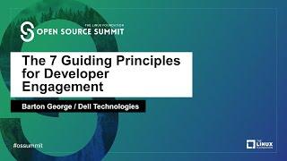 The 7 Guiding Principles for Developer Engagement - Barton George, Dell Technologies