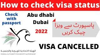 How to check visa cancellation status uae 2022|abu dhabi dubai visa  active or cancel