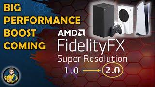 How The Performance Boost For Xbox Series X/S & PS5 Works | AMD FidelityFX Super Resolution 2.0