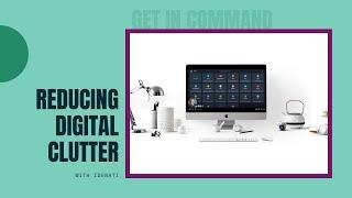 Reducing Digital Clutter with Idenati | Immensely Social