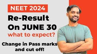 NEET 2024 Re Result on June 30  | What to expect?