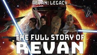 REVAN: Legacy - THE FULL STORY OF REVAN in KOTOR