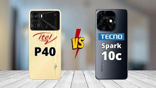 Itel P40 vs Tecno Spark 10C