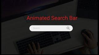 Amazing Animated Search Bar Using ONLY CSS & HTML Tutorial