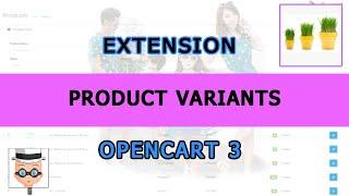 Overview of Product Variants extension for Opencart 3