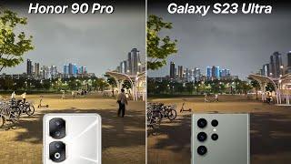 Honor 90 Pro VS Galaxy S23 Ultra Camera Test