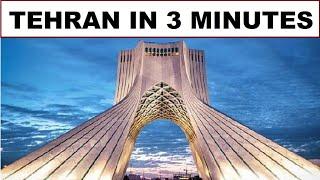 Tehran in 3 minutes  | capital of Iran | Tehran City