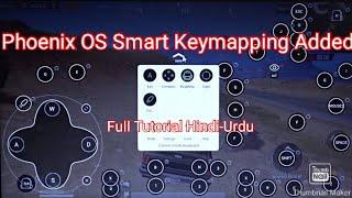 Phoenix OS Easy Smart Keymapping added Tutorial Hindi - Urdu