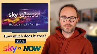 How much does Sky Glass cost? Plus NOW TV vs Sky