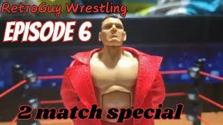 EPISODE 6- RetroGuy Wrestling