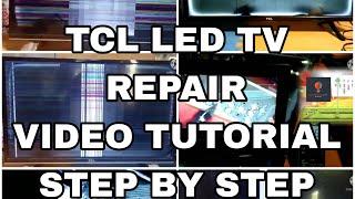 TCL LED TV REPAIR COMPILATION