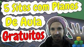 5 sites com plano de aula pronto conforme BNCC  (Ensino Infantil, Fundamental e Médio)