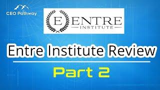 ENTRE INSTITUTE REVIEW- IS ENTRE INSTITUTE A SCAM OR THE REAL DEAL? 