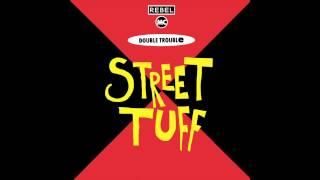 Double Trouble & The Rebel Mc - Street Tuff (Scar Mix 12")