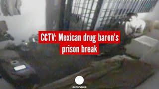 Moment Mexican drug baron escapes prison
