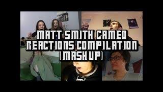 Matt Smith Cameo - Reactions Compilation (Mashup) "Adventure in Space and Time"