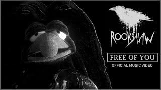 ROOKSHAW - Free Of You - Official Music Video