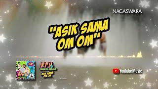 RPH & Dianna Dee Starlight - Asik Sama Om Om (Official Video Lyrics)