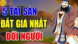 Cổ Nhân Tiết Lộ: 5 Tài Sản Đắt Giá Nhất Đời Người, Không Phải Tiền Bạc Cũng Không Phải Danh Tiếng