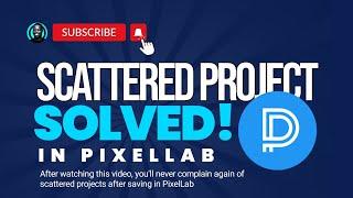 Scattered Project Issues Solved In PixelLab