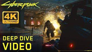 Cyberpunk 2077 – Deep Dive Video in 4K