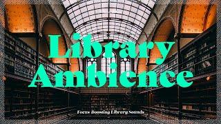 Library's sound for Focus, Study | 공부할 때, 독서할 때, 도서관 백색소음 | Library Ambience