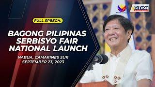 Bagong Pilipinas Serbisyo Fair National Launch (Speech) 9/23/2023