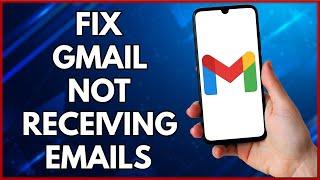 How To Fix Gmail Not Receiving Emails  | Step By Step Tutorial (2022)