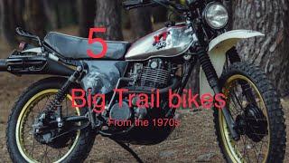 5 1970s Big Trail Bikes