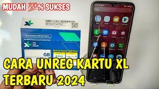 CARA UNREG KARTU XL TERBARU 2024 | CARA UNPAIR KARTU XL