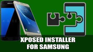 How to Install Xposed Installer Samsung Galaxy All Series 2018