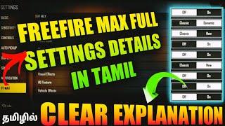 Freefire MAX setting full details in Tamil || Tamil clear explanation   ||