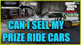 Can I sell My Prize Ride Cars In GTA 5 Online?