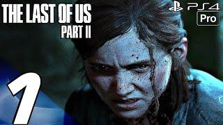 THE LAST OF US 2 - Gameplay Walkthrough Part 1 - Prologue (Full Game) PS4 PRO Let's Play