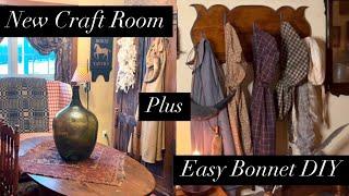 From Bedroom to Craft Room Transformation + Easy DIY for Old Fashioned Primitive Bonnet