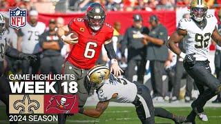 New Orleans Saints vs. Tampa Bay Buccaneers | 2024 Week 18 Game Highlights