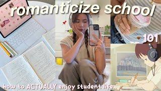how to ROMANTICIZE SCHOOL 101 enjoy A+ student life, study motivation,pinterest girl routine