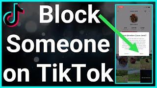 How To Block Someone On TikTok