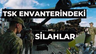 İşte TSK envanterindeki silahlar: TANK, OBÜS ve ROKETATAR sistemleri