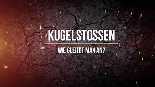 Kugelstossen: Wie gleitet man an?