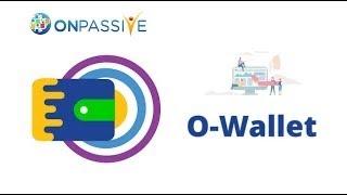 Your #ONPASSIVE Wallet Explained